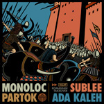 Monoloc, Sublee @ The Block, Tel Aviv